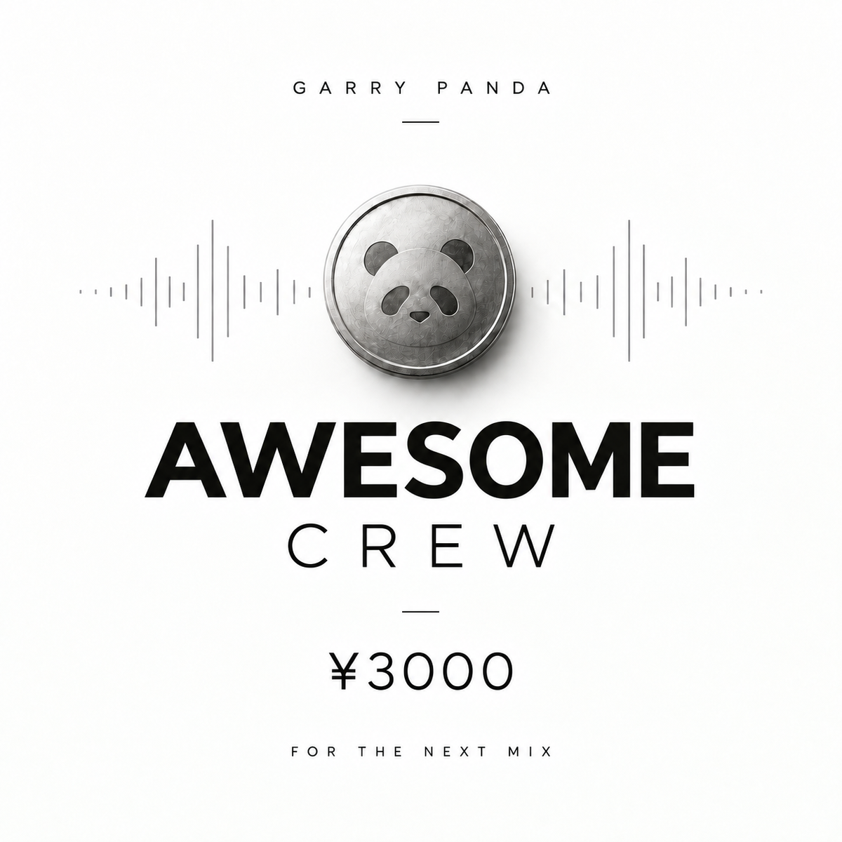 SUPPORT THE NEXT MIX｜Garry Panda Production